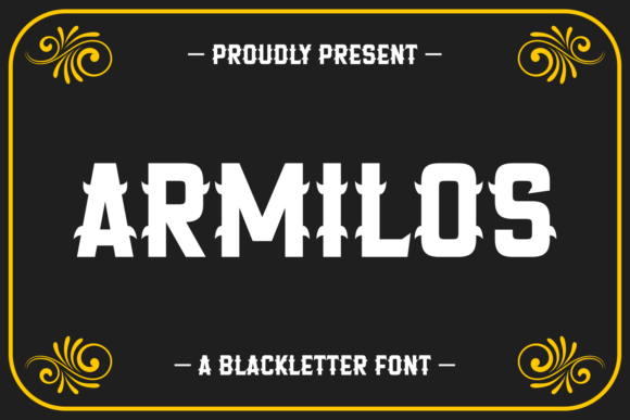 Armilos: A Gothic Blackletter Font That Elevates Handmade Goods