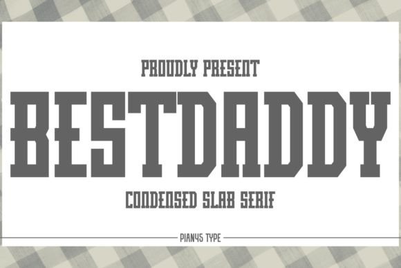 Best Daddy Font: A Bold Slab Serif for Modern Web Design