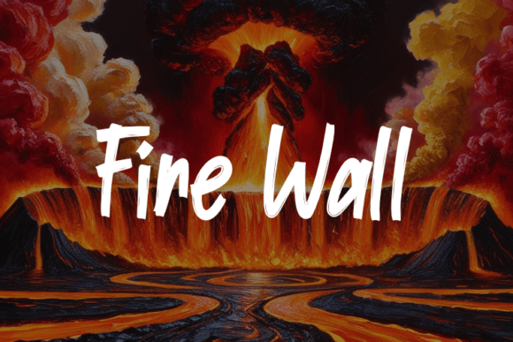 Fire Wall Font: Bold, Trustworthy Branding for Small Businesses