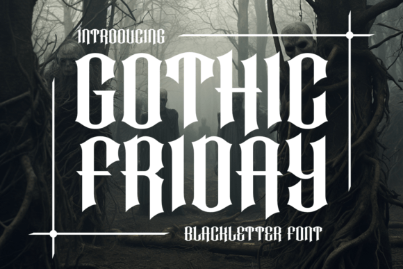 Gothic Friday: A Bold Blackletter Font for Handmade Labels & Printables