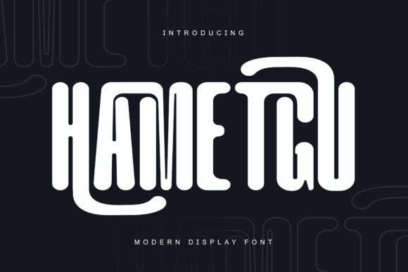 Hametgu: A Modern Display Font for Scroll-Stopping Marketing