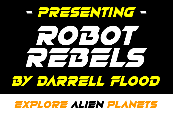 Robot Rebels: A Display Font for Bold Editorial Identity