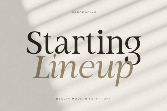 Starting Lineup: A Modern Serif Font for Polished Digital Branding